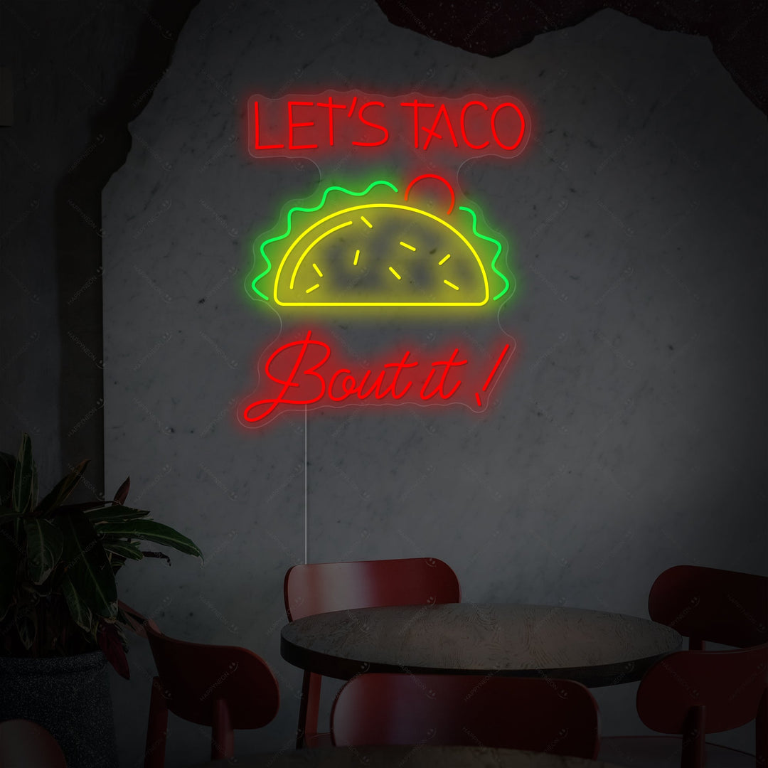 "Let's Taco Bout It" Neonbord