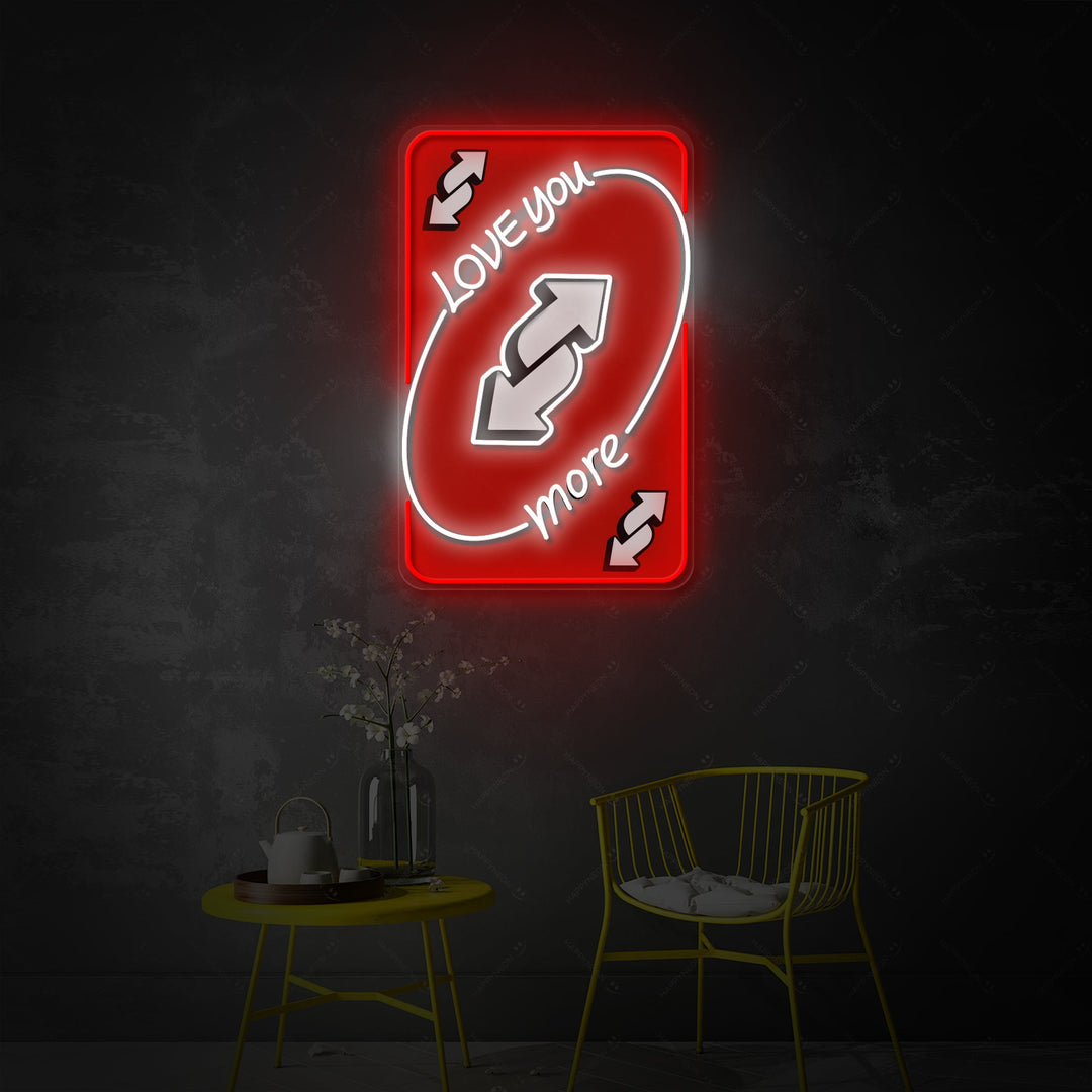 "UNO Love You More" Neonbord