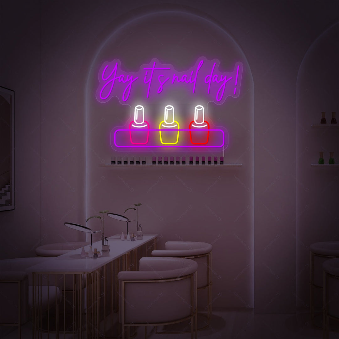 "Yay It Is Nail Day" Neonbord