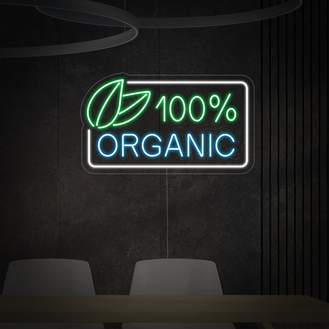 "100 Percent Organic" Neon Verlichting