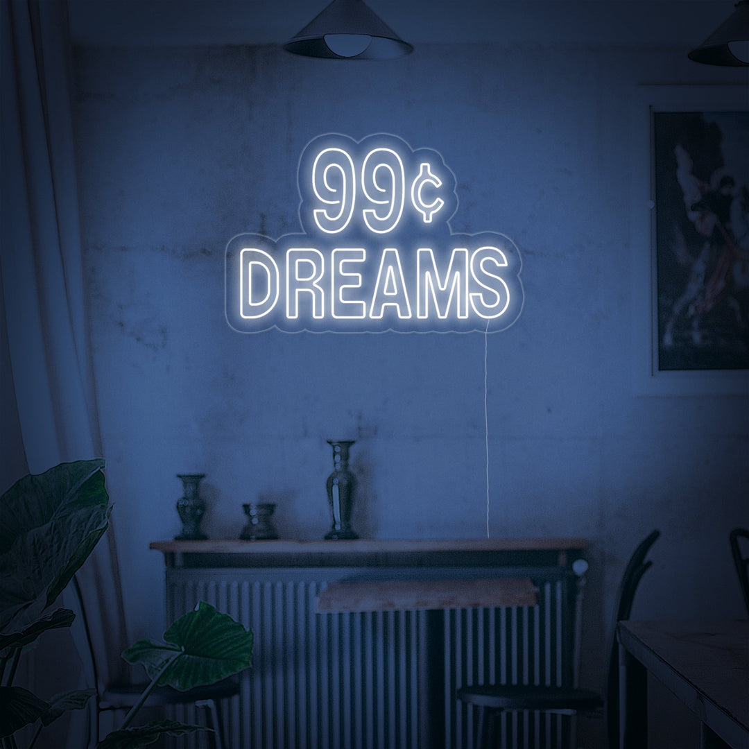 "99 Cent Dreams" Neon Verlichting