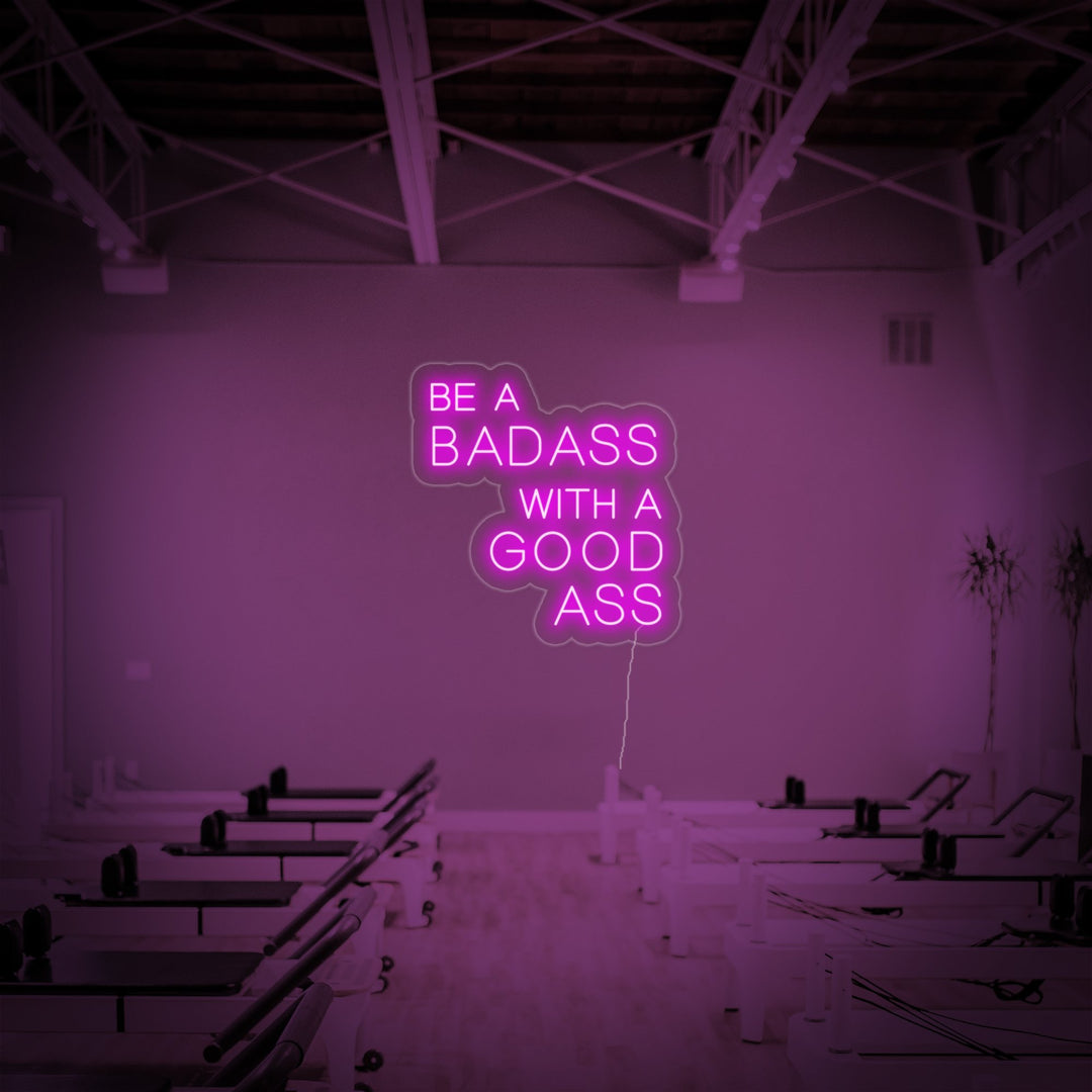 "Be A Bad Ass With A Good Ass, Gym Decor, Gym Quotes, Fitness Quotes, Workout Quotes" Neon Verlichting