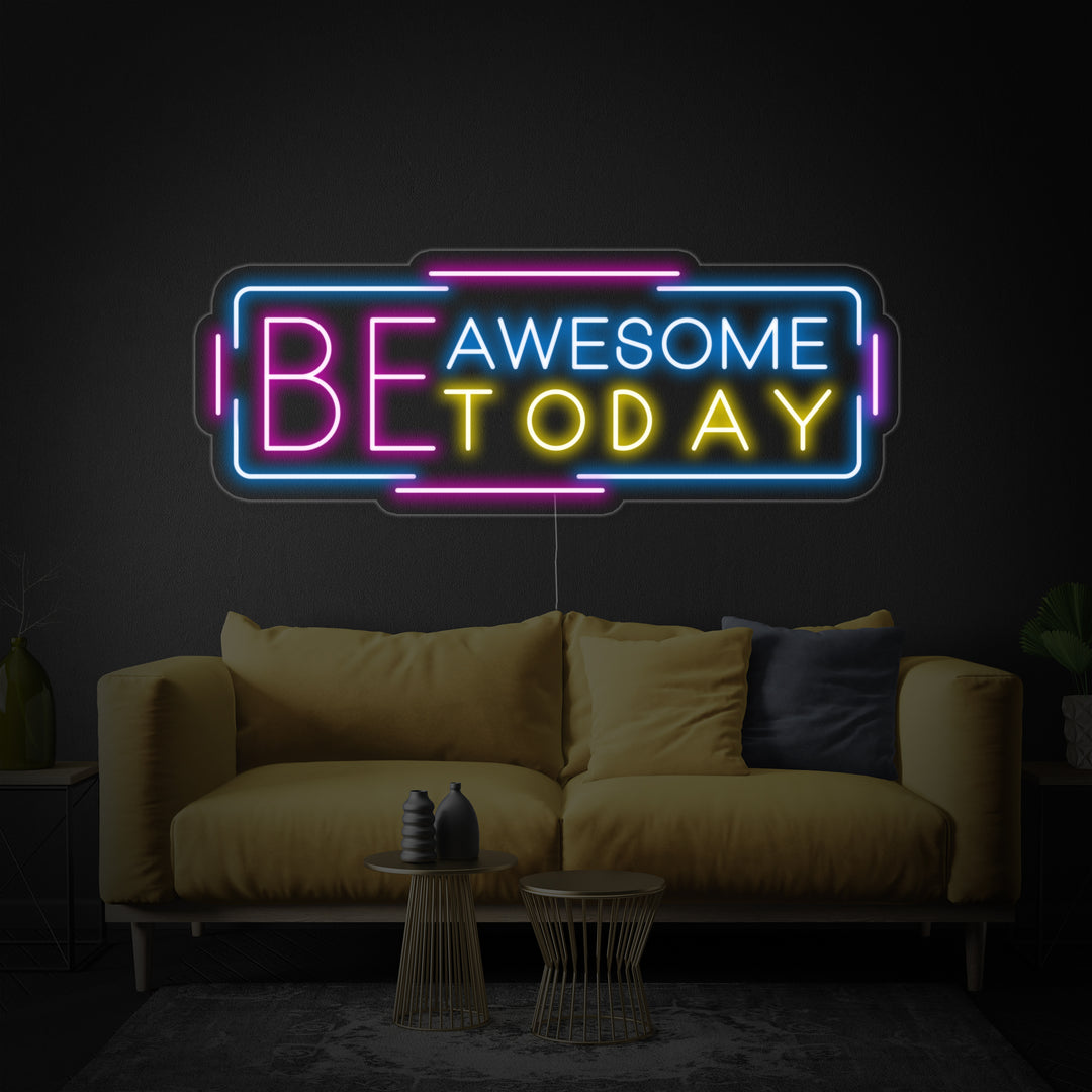 "Be Awesome Today" Neon Verlichting