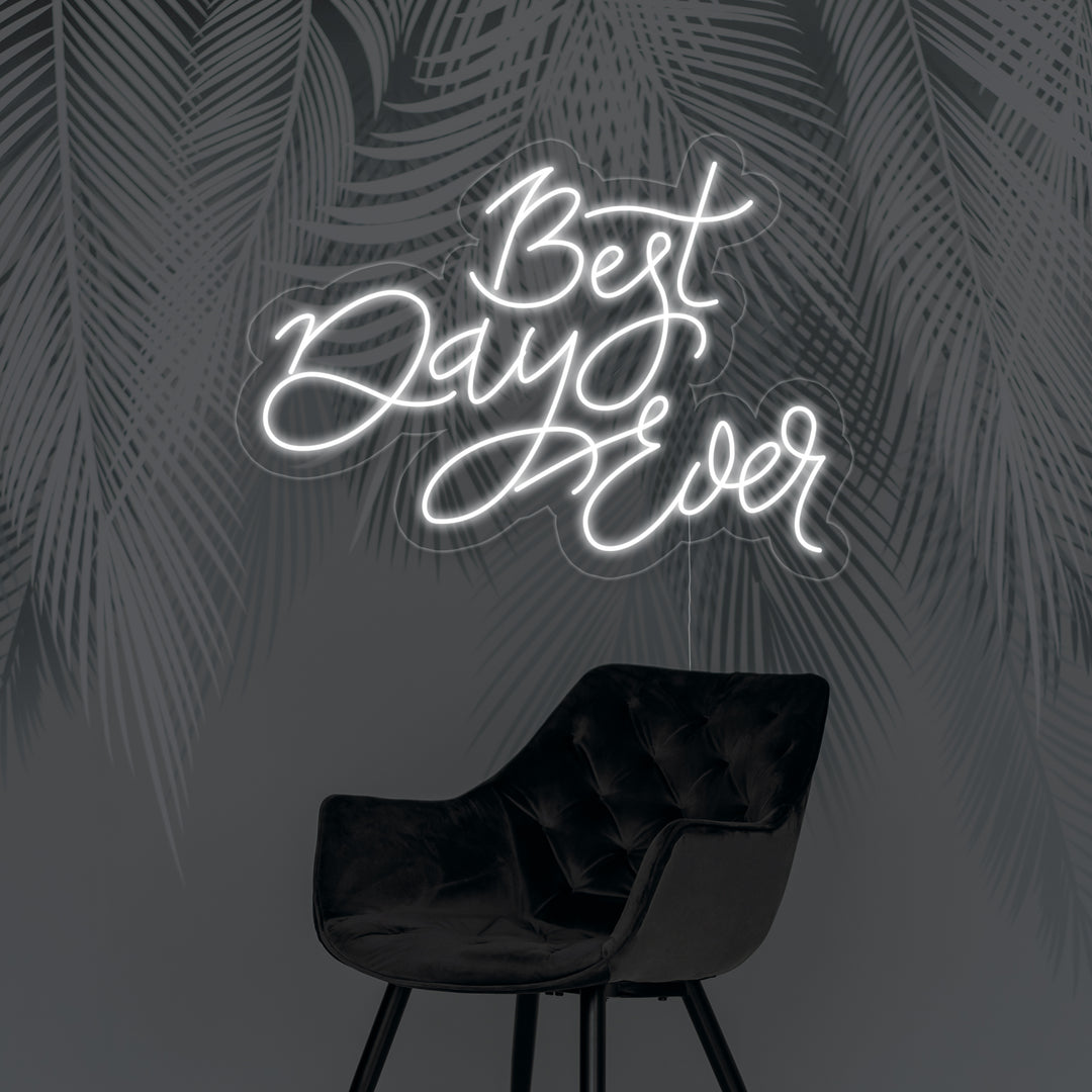 "Best Day Ever" Neon Verlichting