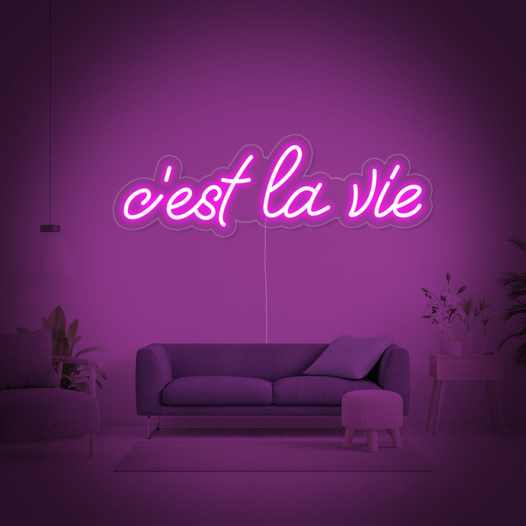 "Cest la vie" Neon Verlichting