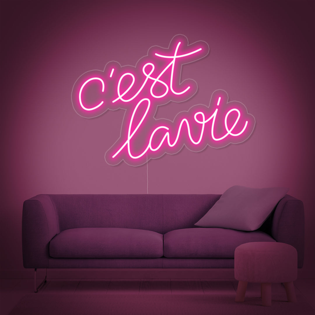 "Cest lavie" Neon Verlichting