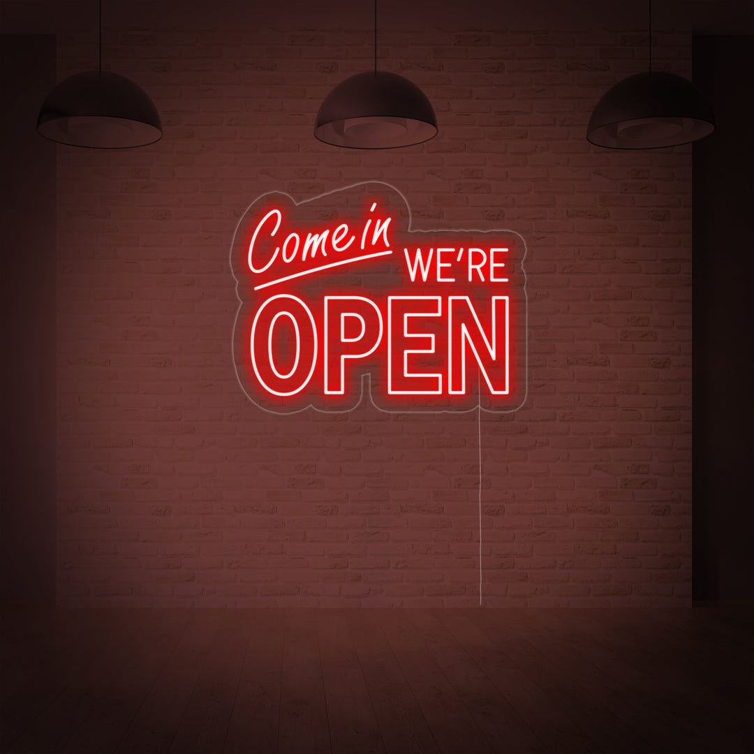 "Come In We Are Open" Neon Verlichting