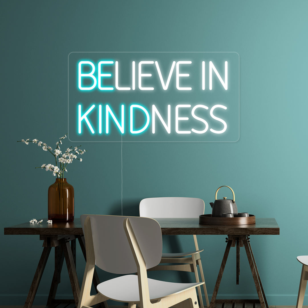 "DELIEVE IN KINDNESS" Neon Verlichting