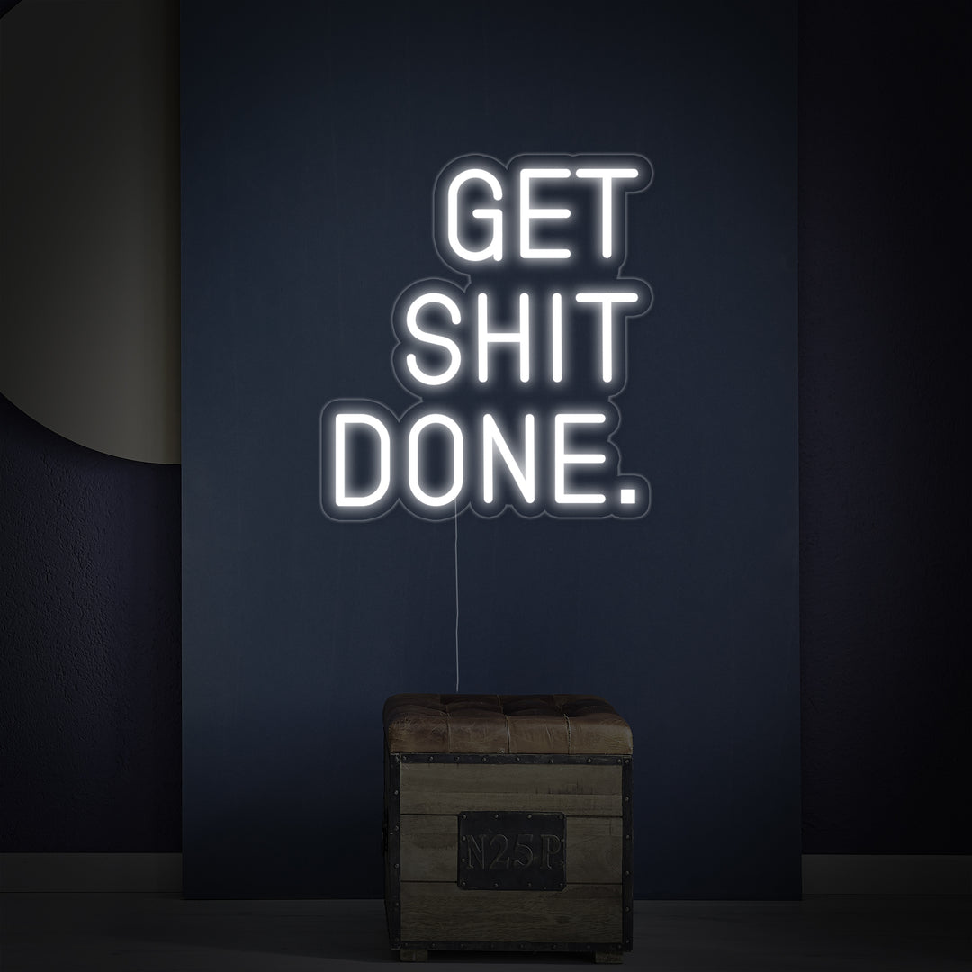 "Get Shit Done" Neon Verlichting