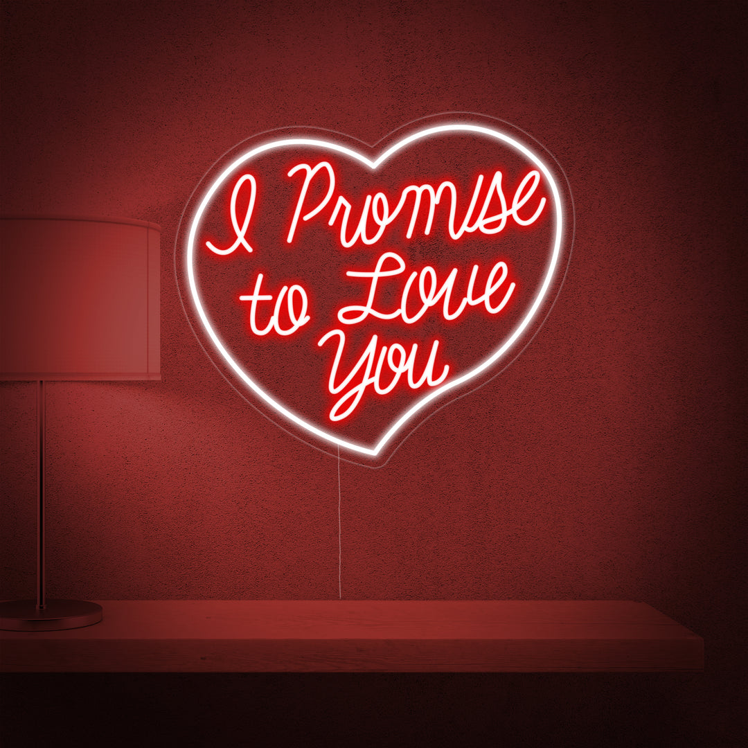 "I Promise To Love You" Neon Verlichting