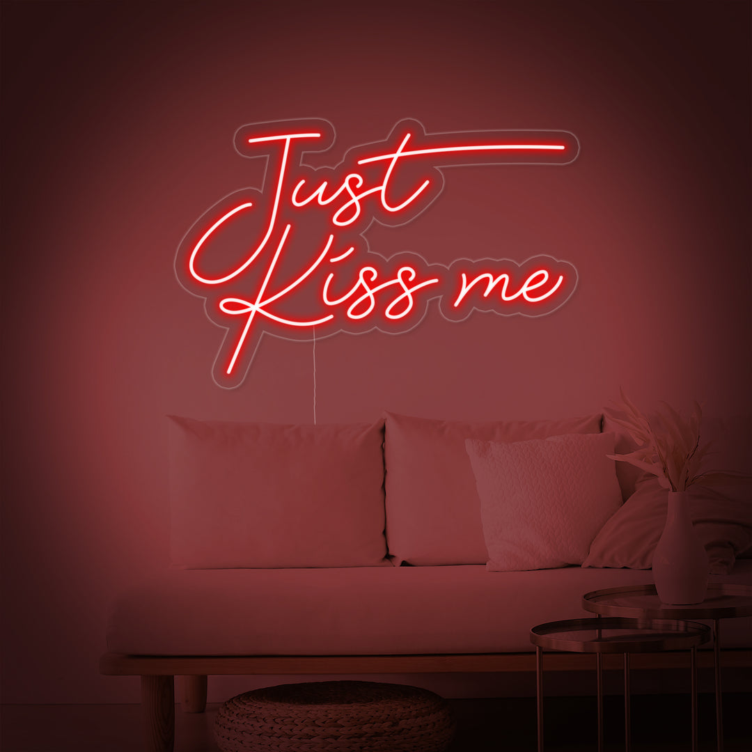 "Just Kiss Me" Neon Verlichting