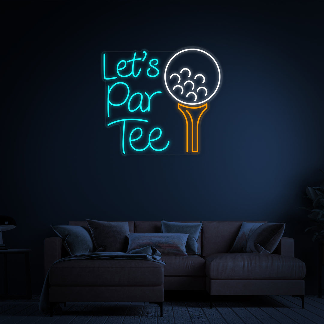 "Lets Par Tee Golfsport" Neon Verlichting