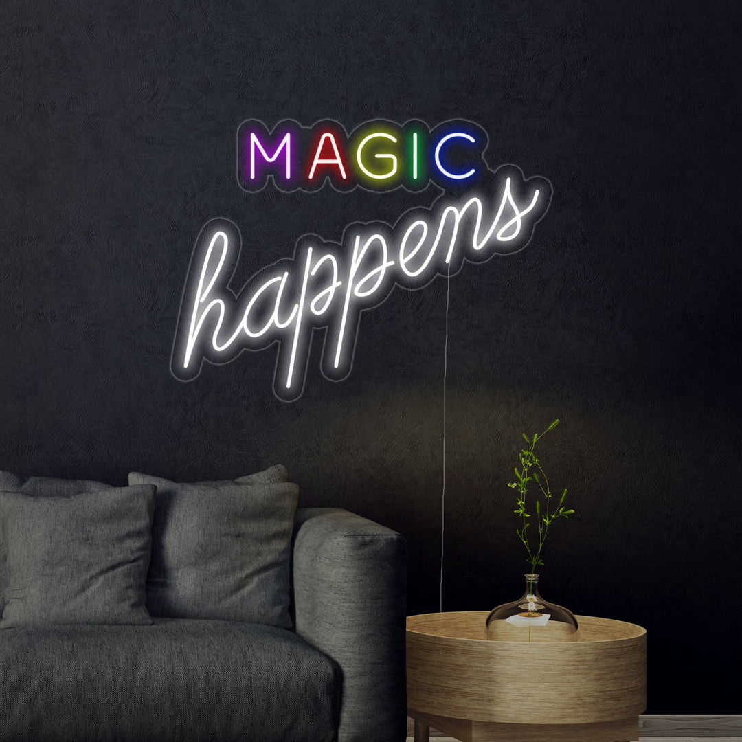 "Magic Happens" Neon Verlichting