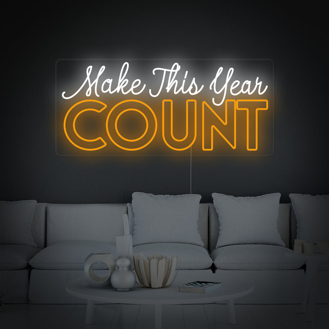 "Make This Year Count" Neon Verlichting