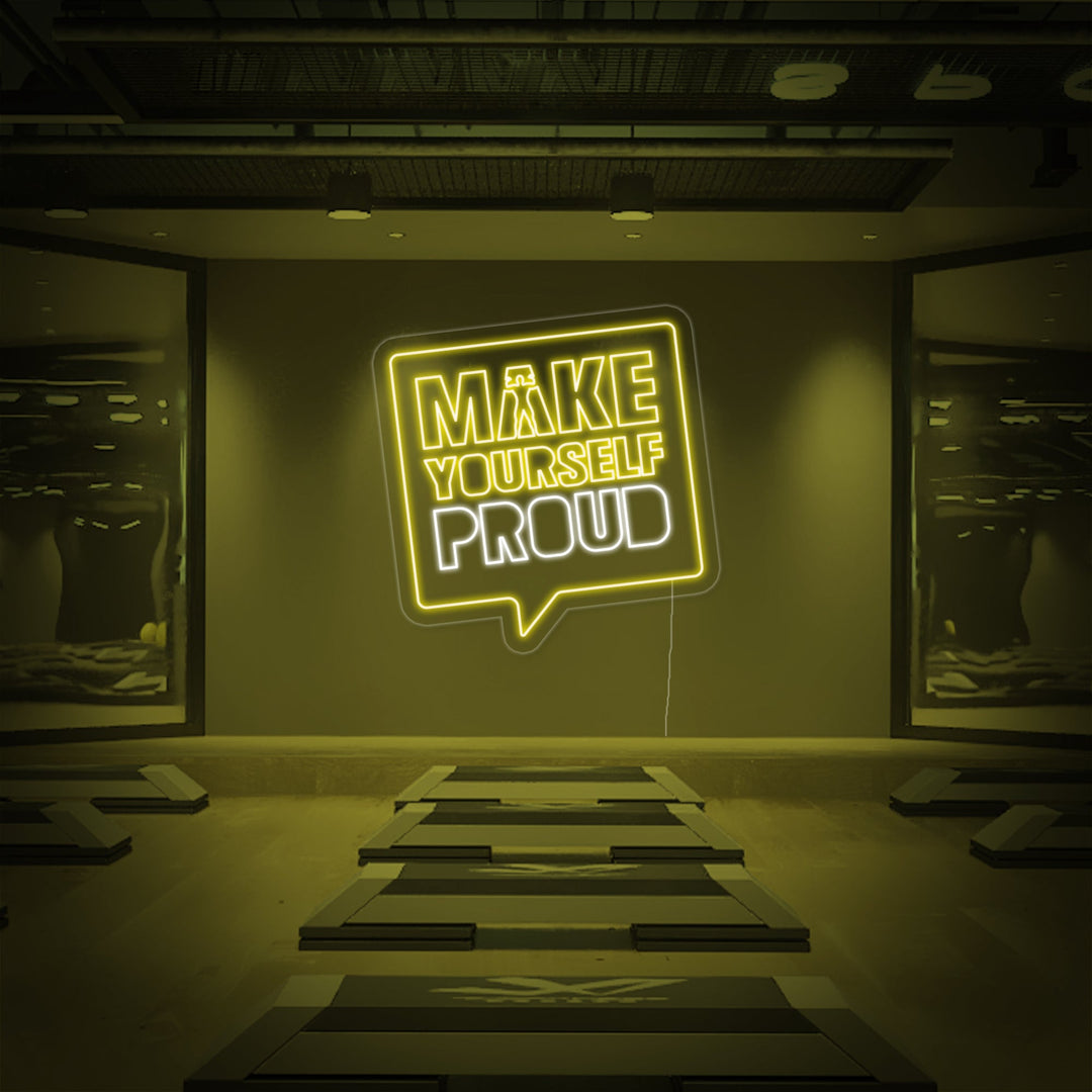 "Make Yourself Proud Sportschool" Neon Verlichting