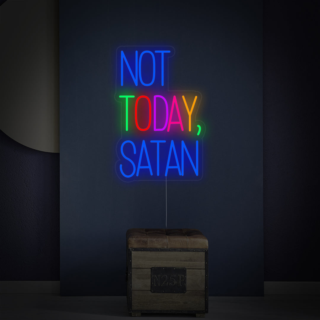 "Not Today Satan" Neon Verlichting