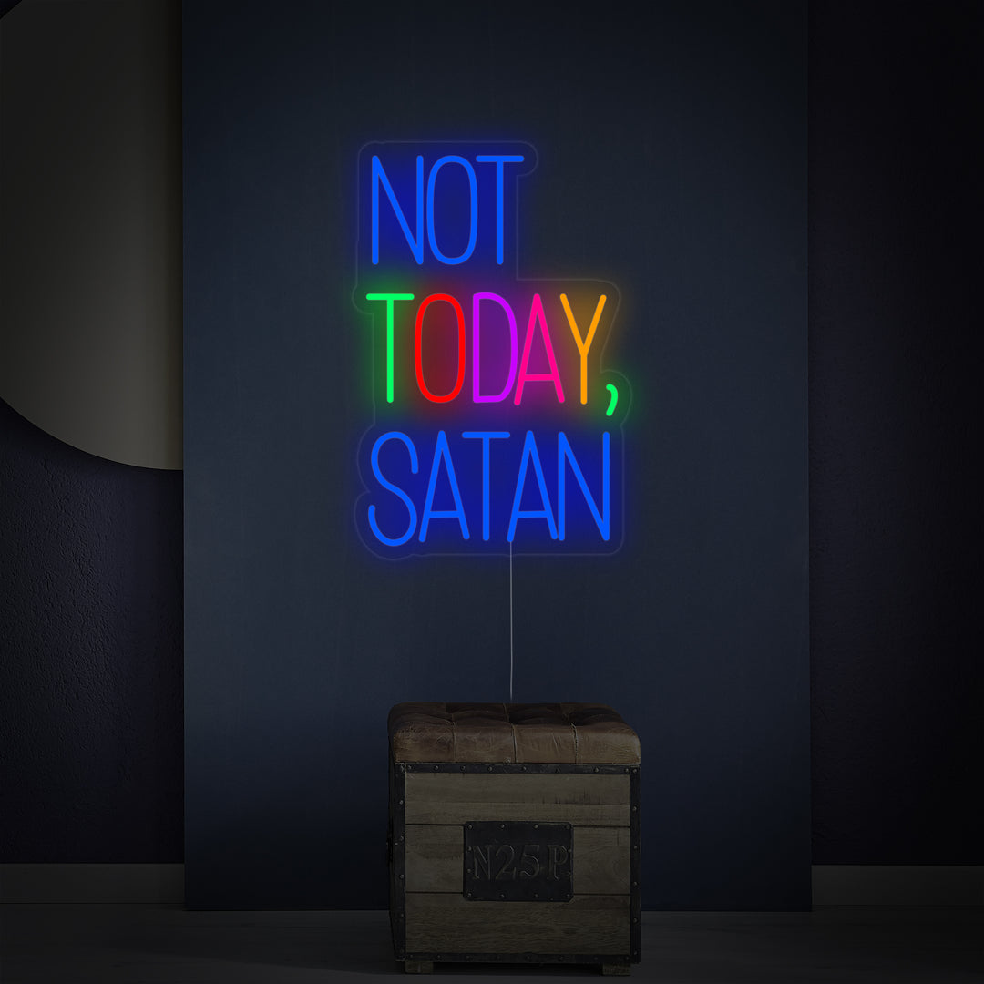 "Not Today Satan" Neon Verlichting