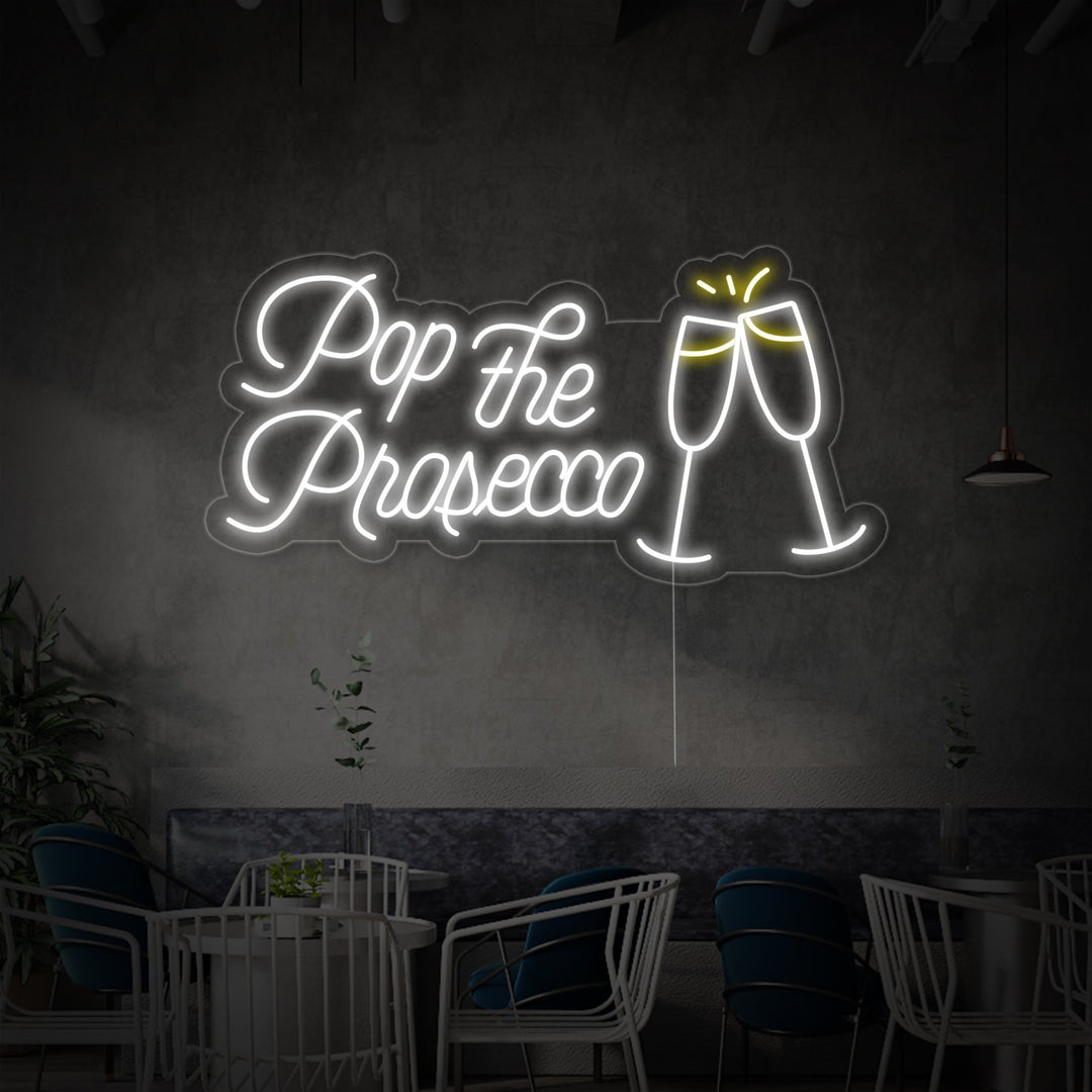 "Pop The Prosecco Bierbar" Neon Verlichting