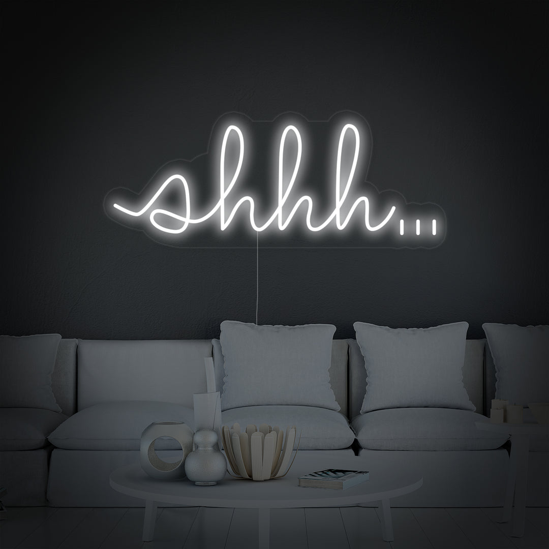 "Shhh Shut Up Be Quiet" Neon Verlichting