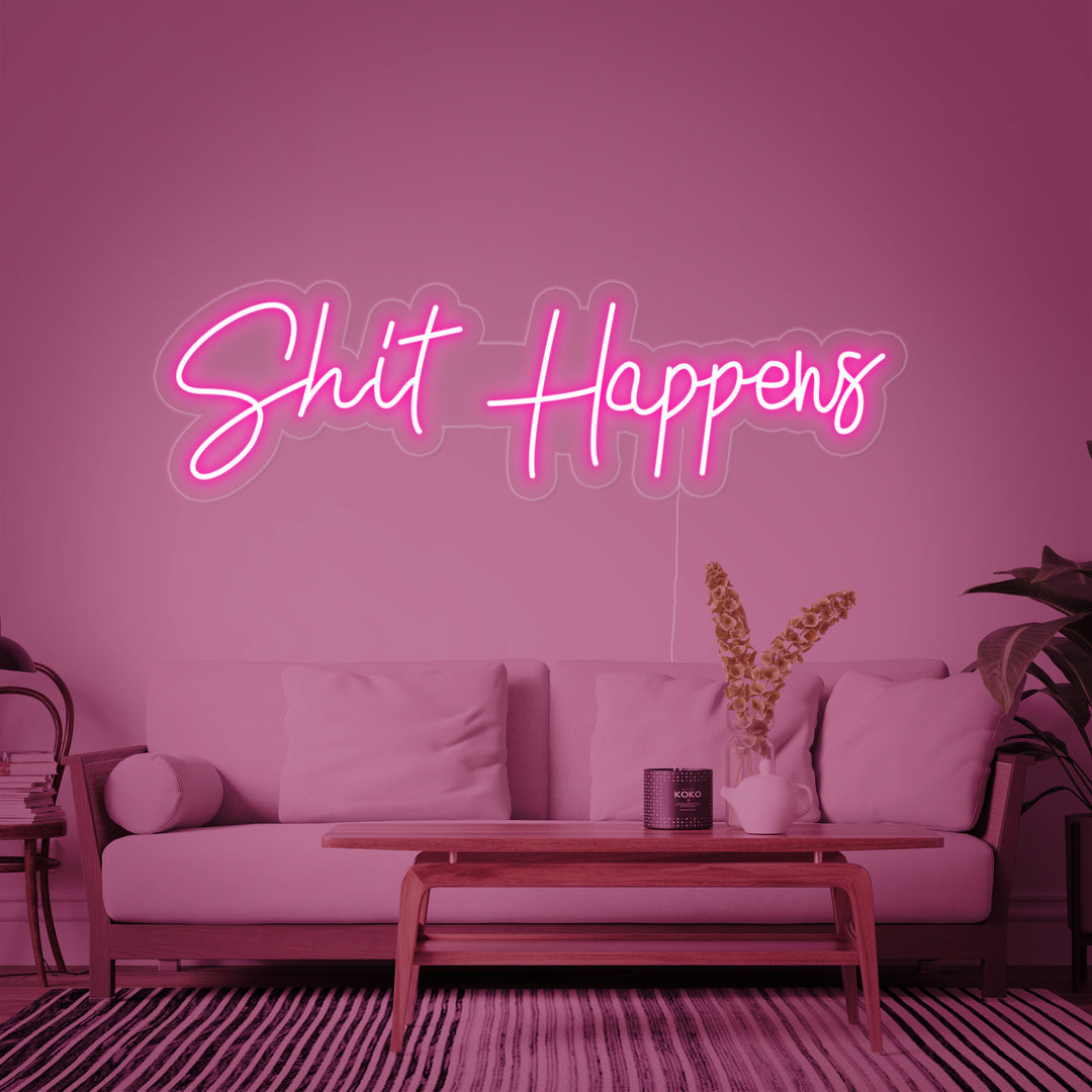 "Shit Happens" Neon Verlichting
