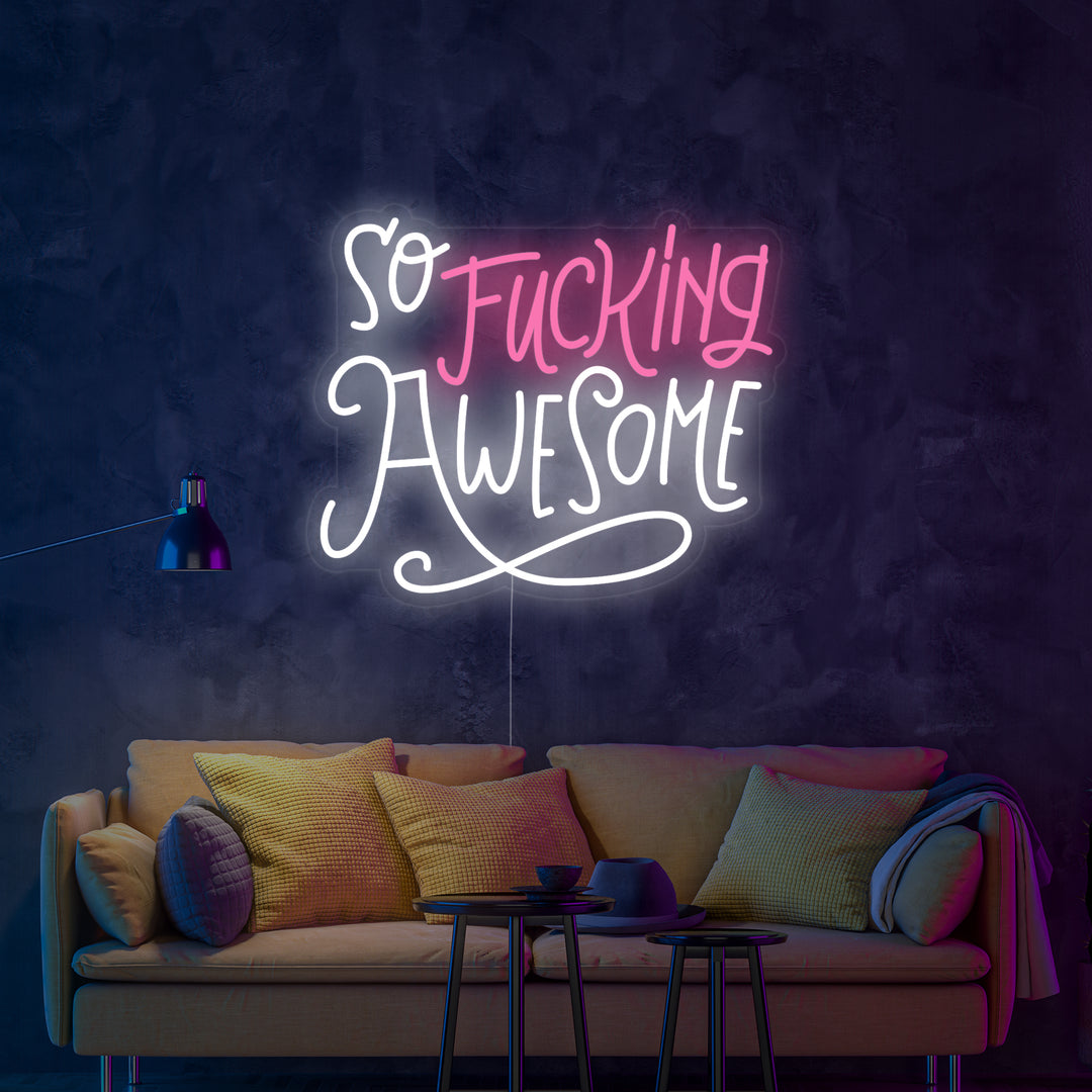 "So Fucking Awesome" Neon Verlichting