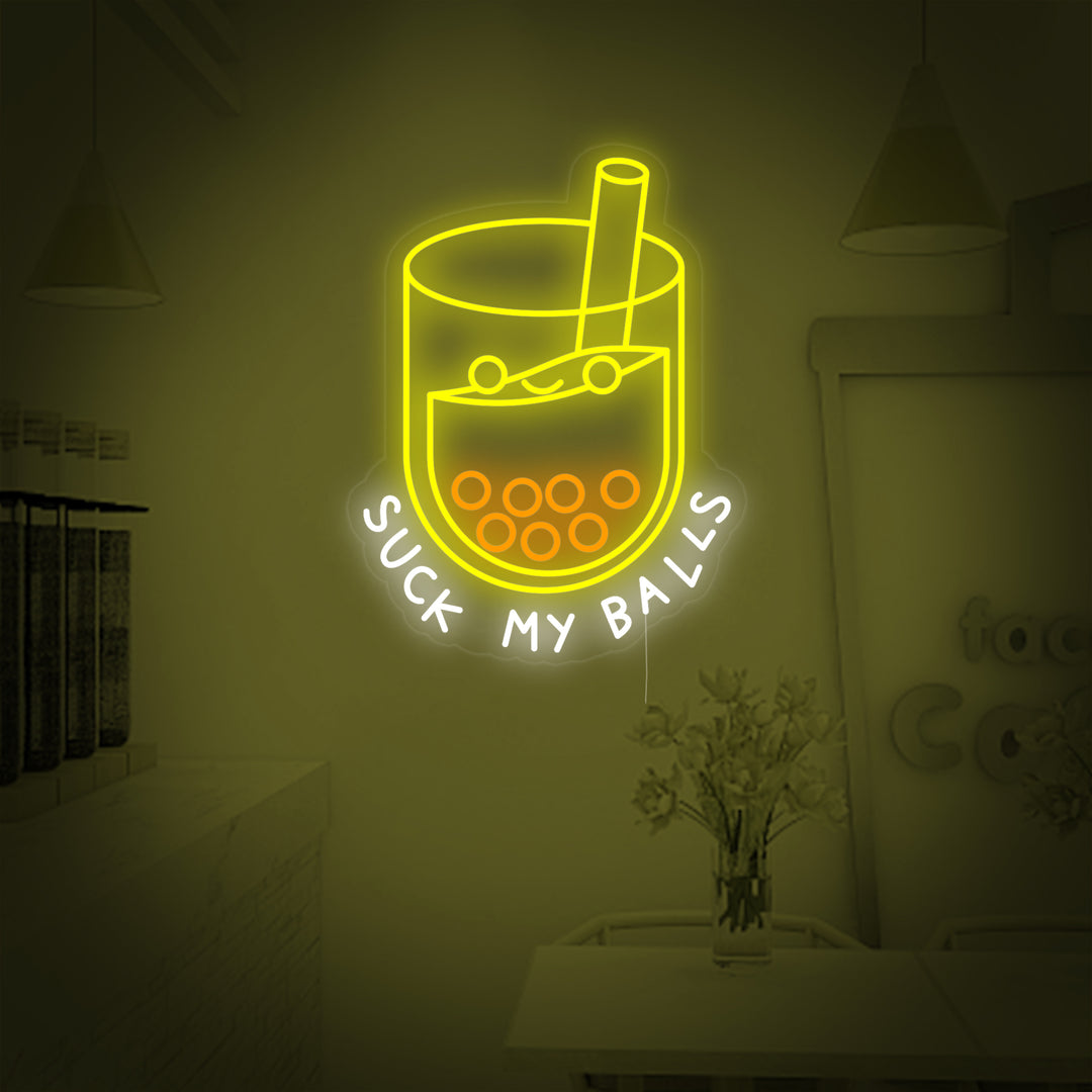 "Suck my balls, Boba-Tee, Boba-Liebhaber" Neon Verlichting