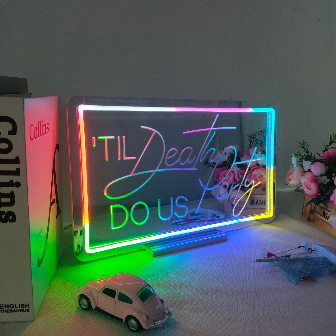"Till Death Do Us Party, Dromerige Kleurverandering" Spiegel Neon Verlichting