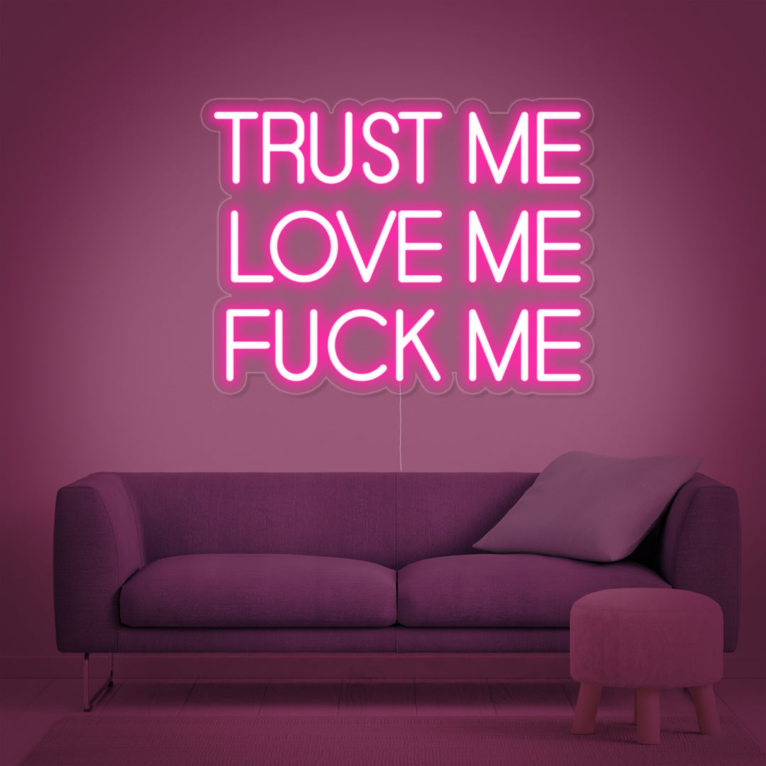"Truest Me Love Me Fuck Me" Neon Verlichting