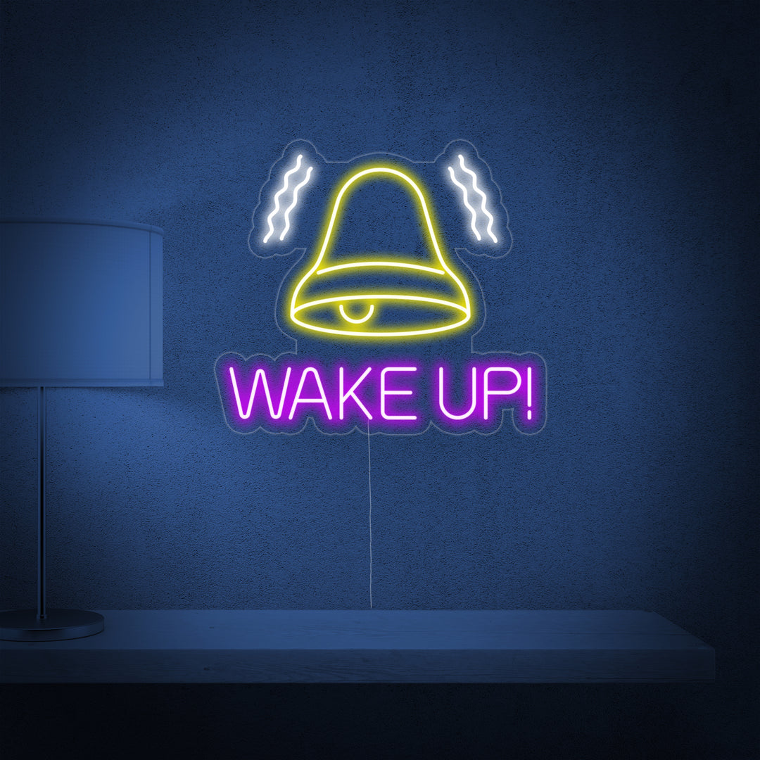 "wake up, wekoproep" Neon Verlichting