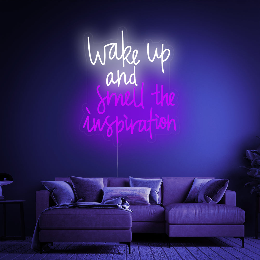 "Wake Up and Smell the Inspiration" Neon Verlichting