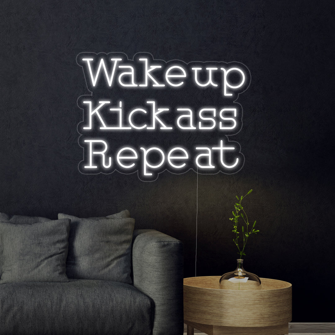 "Wake Up Kick Ass Repeat" Neon Verlichting