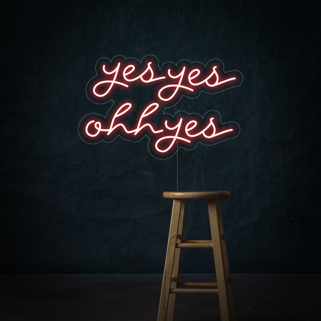 "Yes Yes Ohh Yes" Neon Verlichting