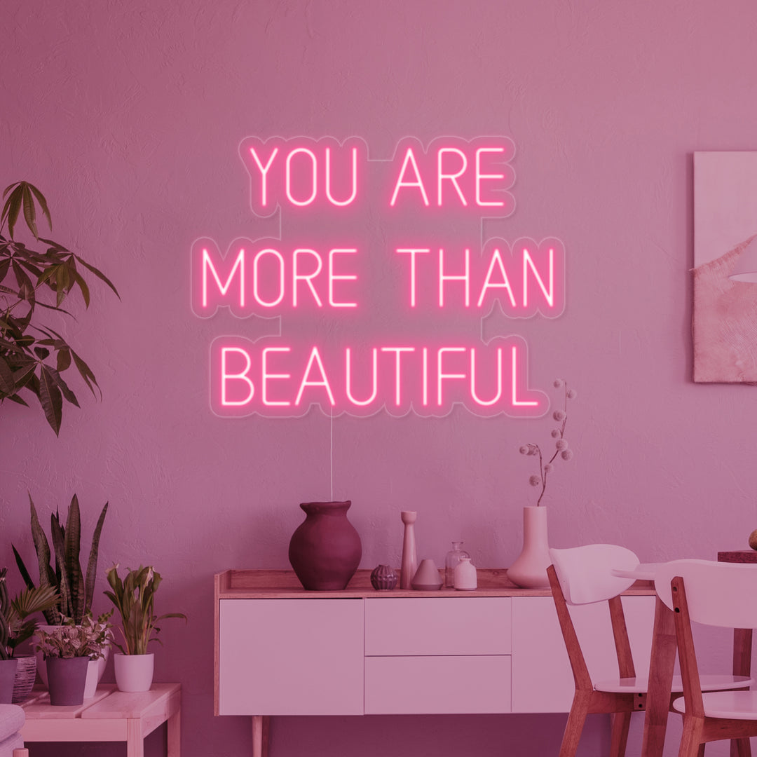 "You Are More Than Beautiful" Neon Verlichting
