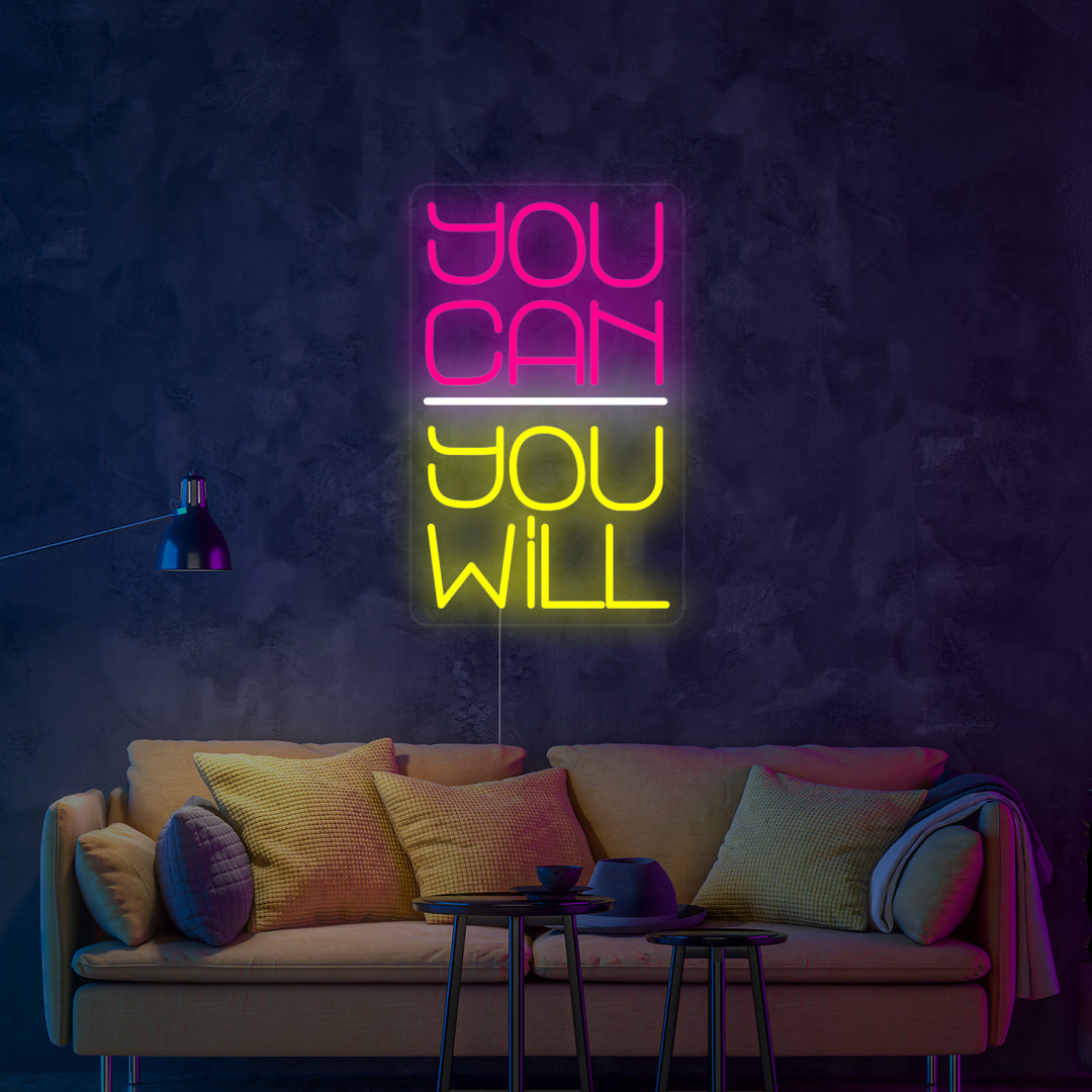 "You Can You Will" Neon Verlichting