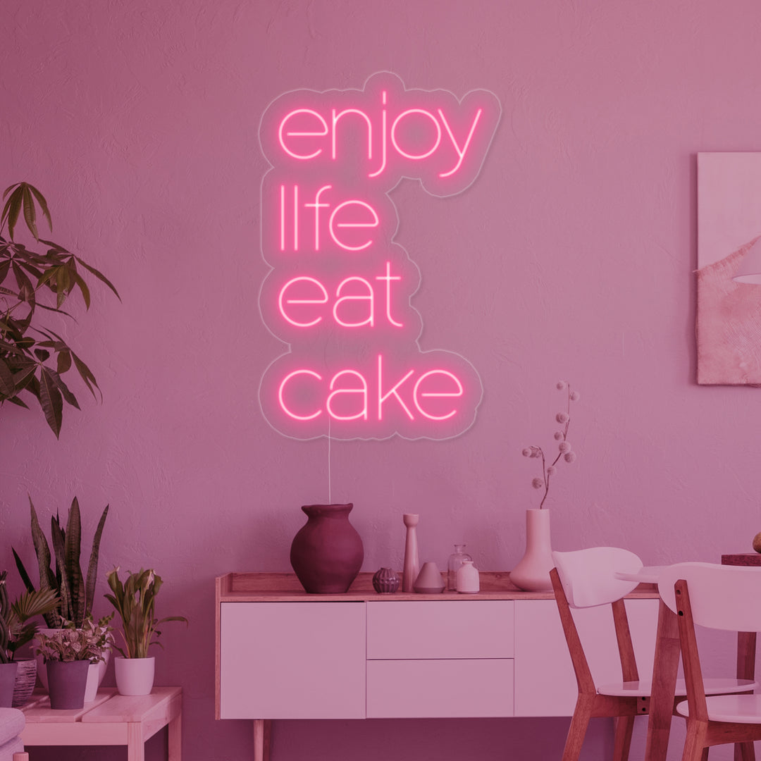 "Enjoy Life Eat Cake" Neon Verlichting