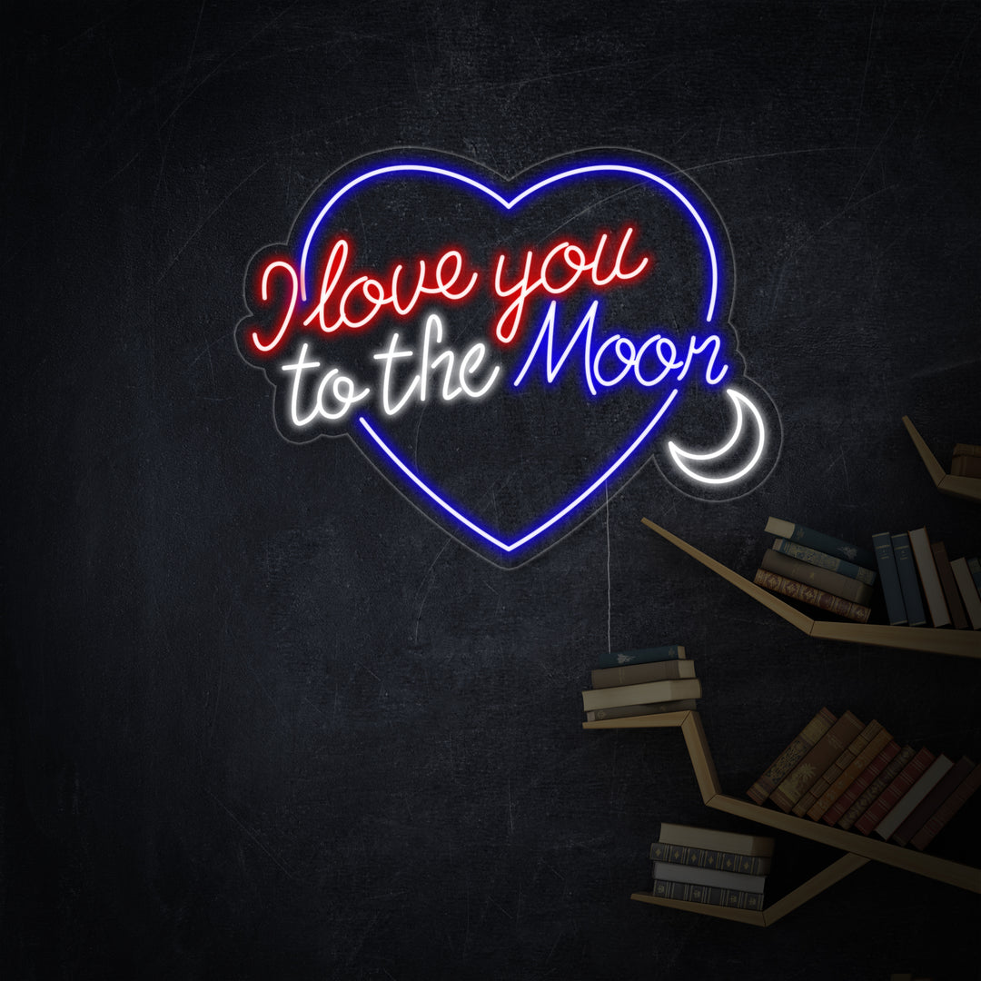 "Love You To The Moon And Back" Neon Verlichting