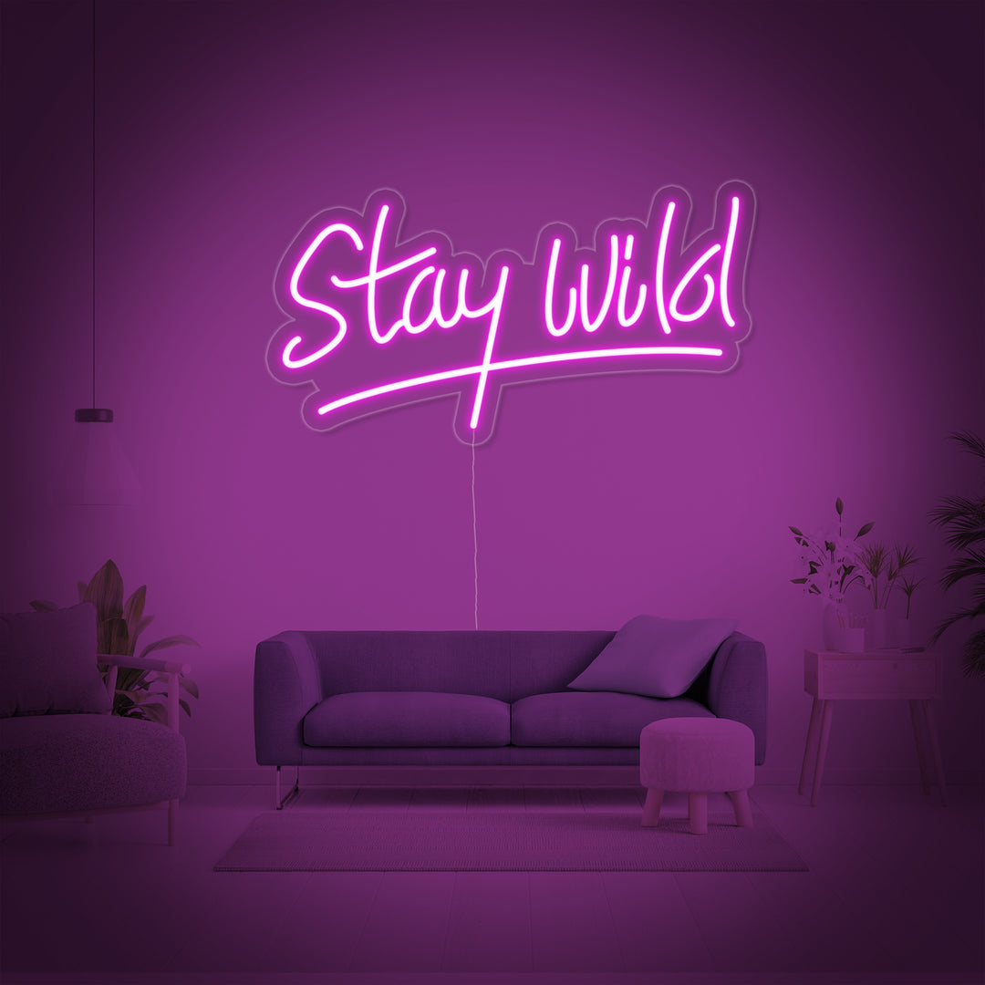 "Stay Wild" Neon Verlichting