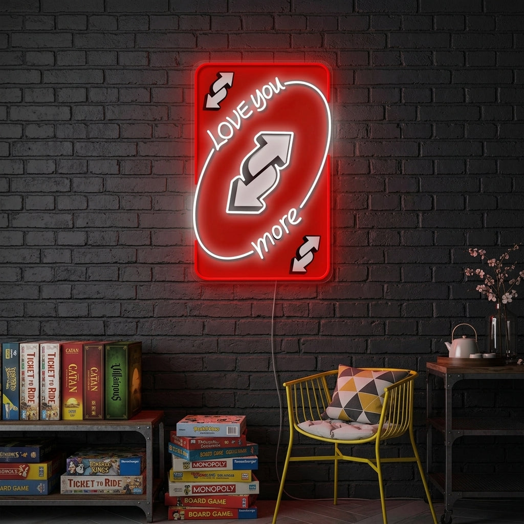 "UNO Love You More" Neonbord