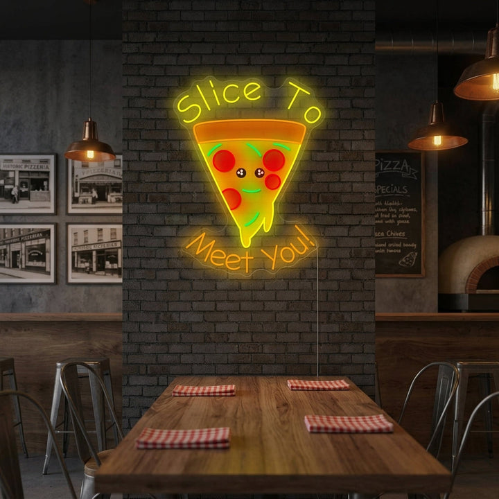 "Slice to Meet You" Neonbord
