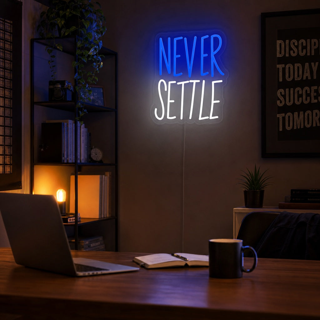 "Never Settle" Neon Verlichting