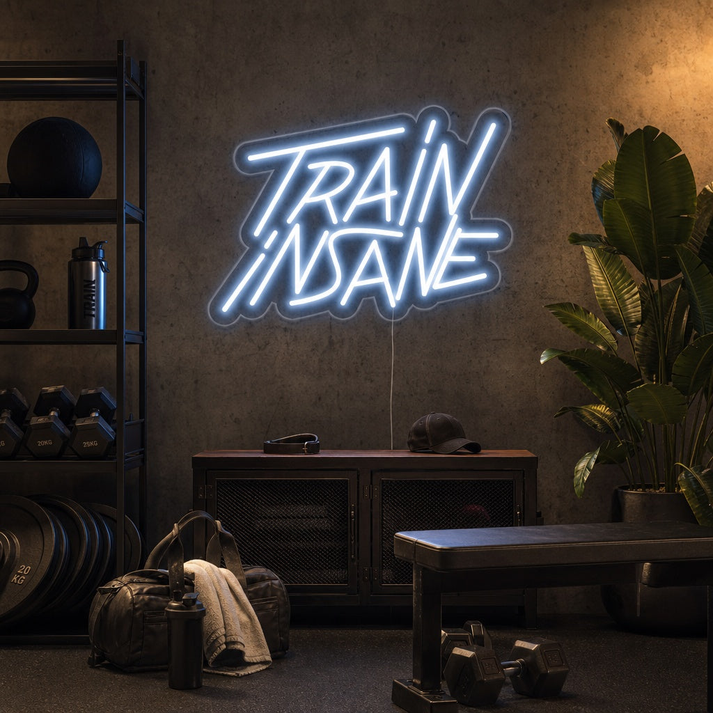 "Train Insane" Neon Verlichting