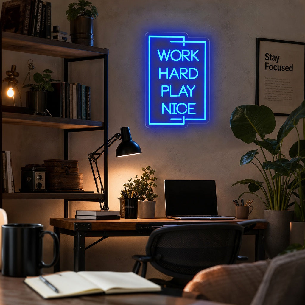 "Work Hard Play Nice" Neon Verlichting