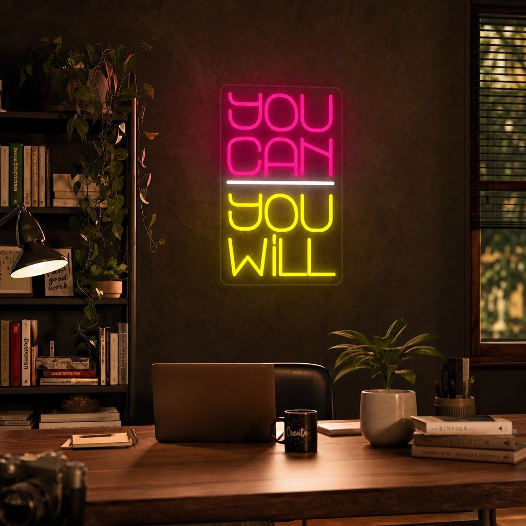 "You Can You Will" Neon Verlichting