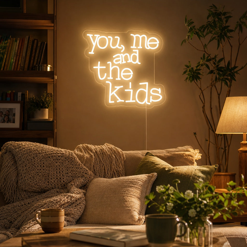"You Me And The Kids" Neon Verlichting