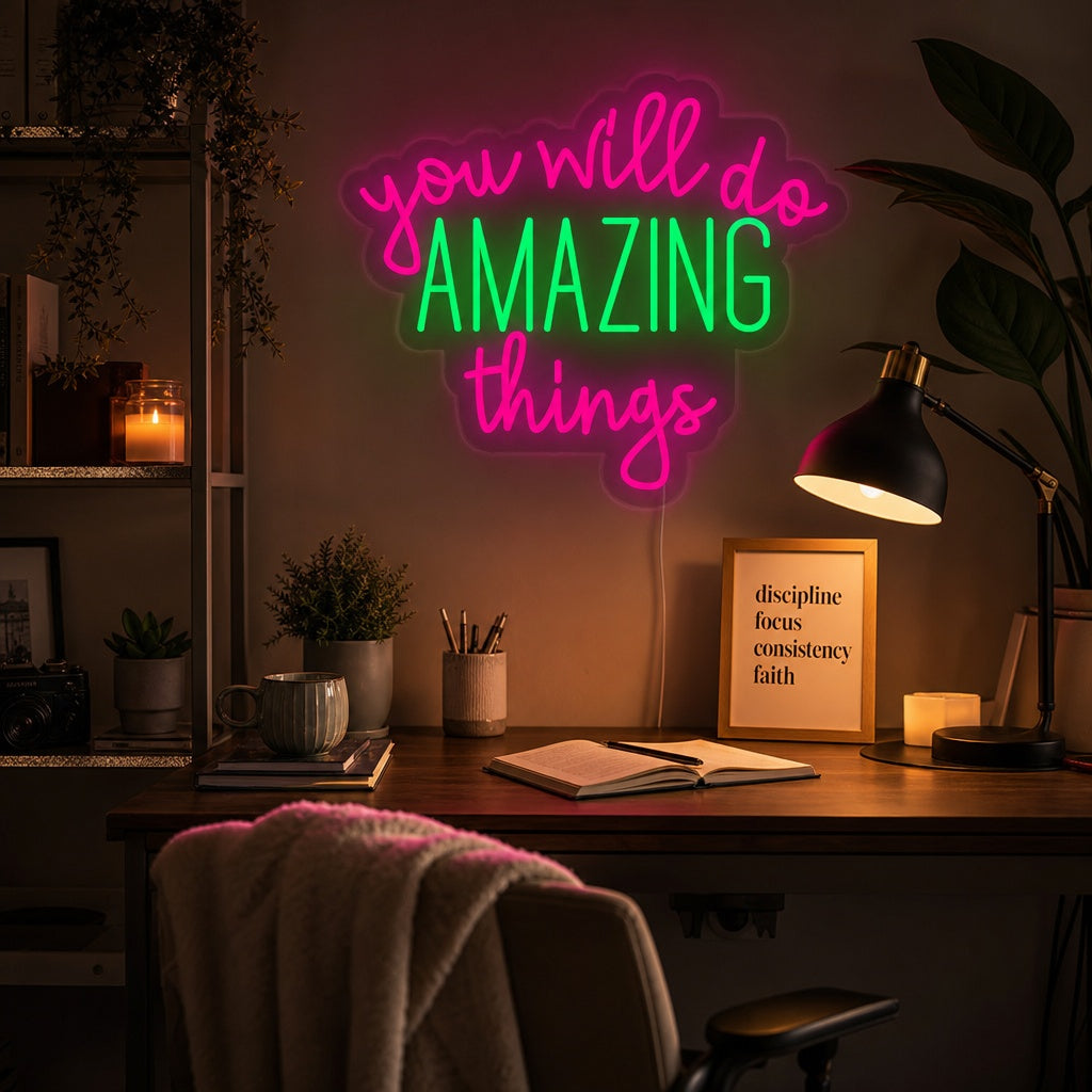 "You Will Do Amazing Things" Neon Verlichting