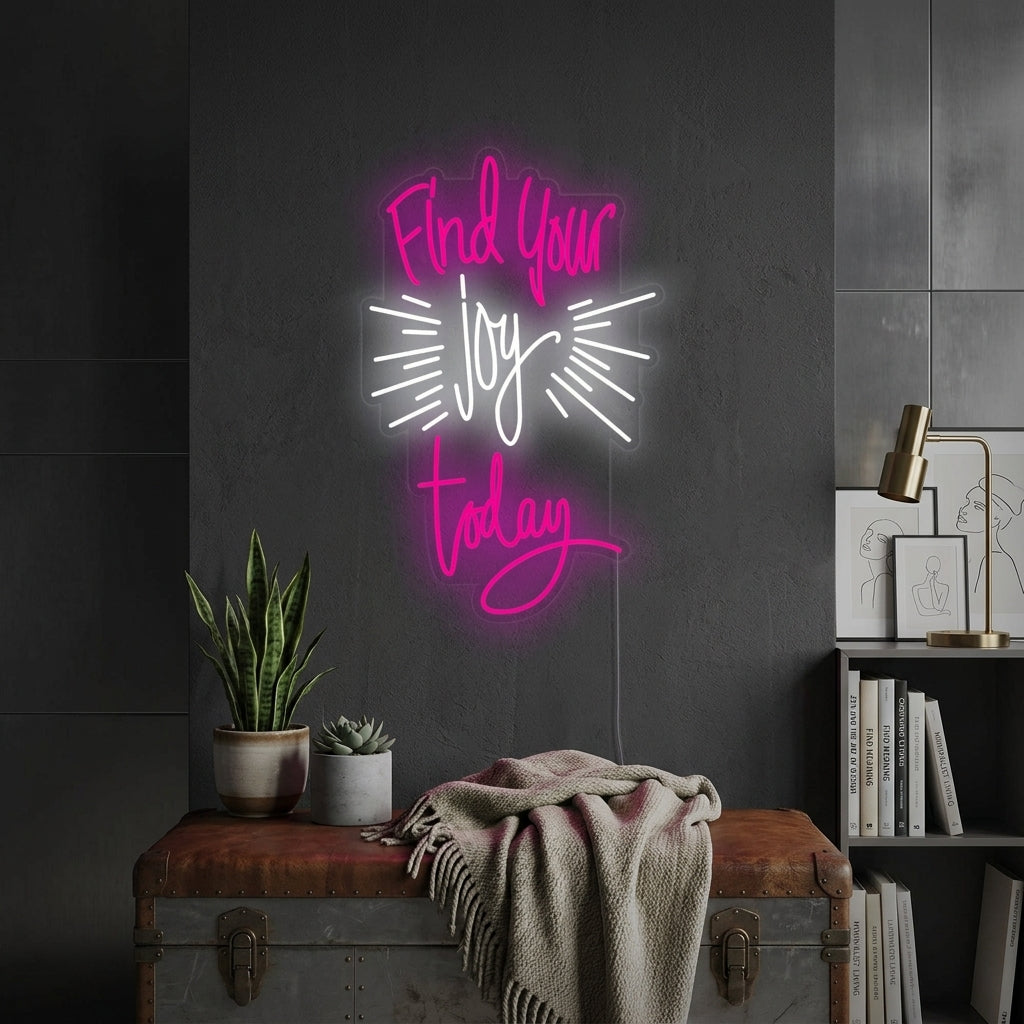 "Find Your Joy Today" Neon Verlichting