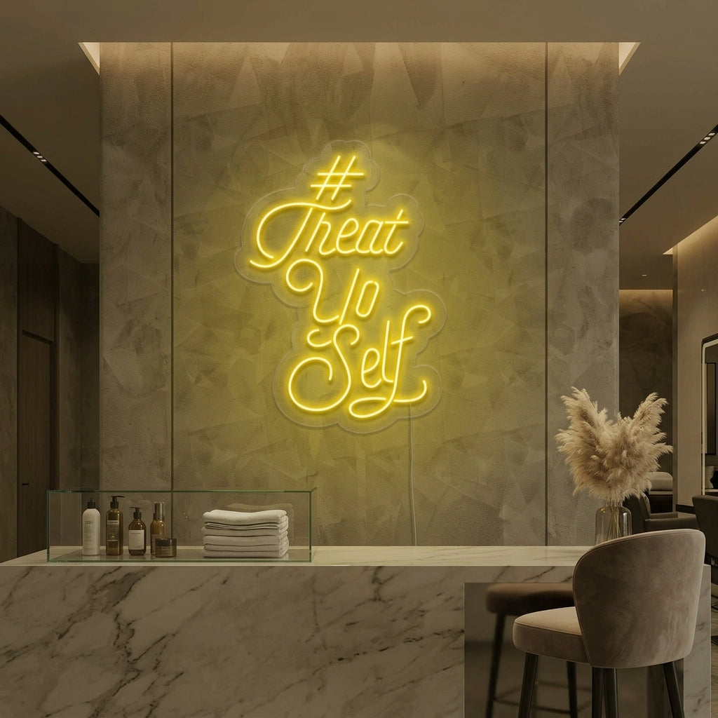 "Treat Yo Self" Neon Verlichting