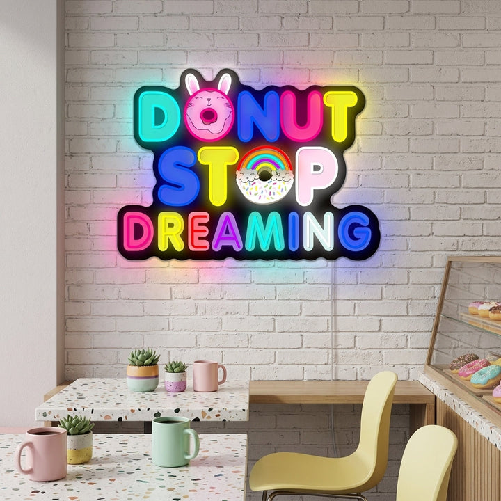 "Donut Do Not Stop Dreaming" Neonbord