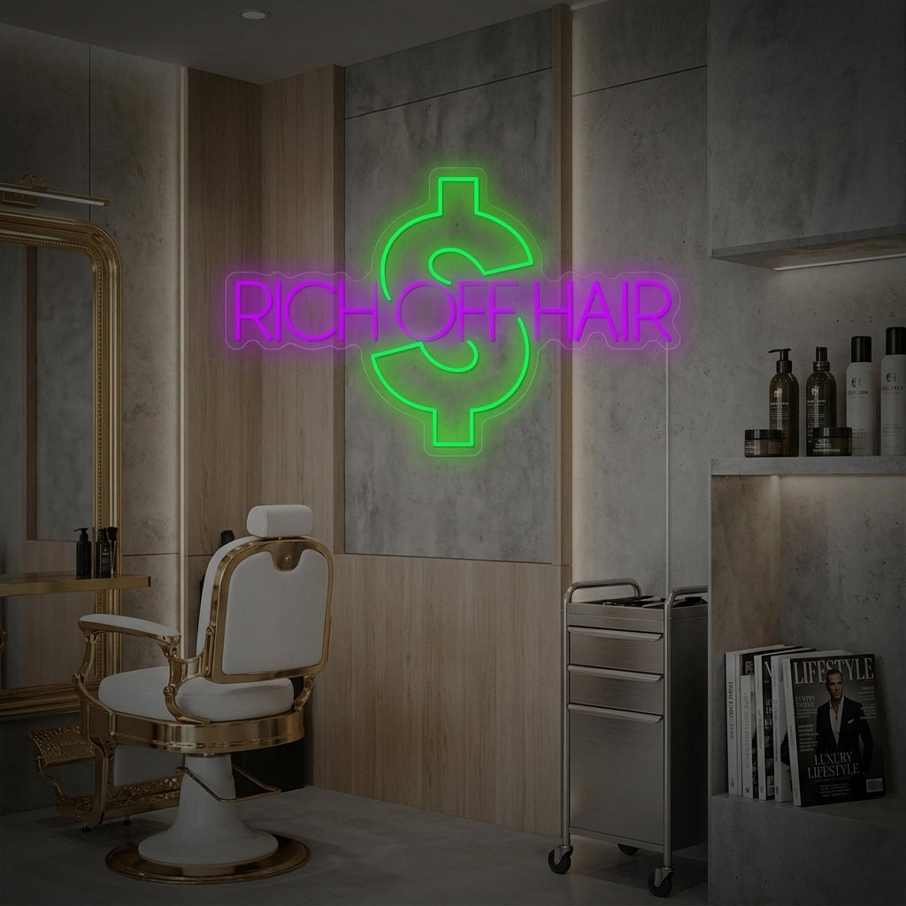 "Rich Off Hair" Neonbord