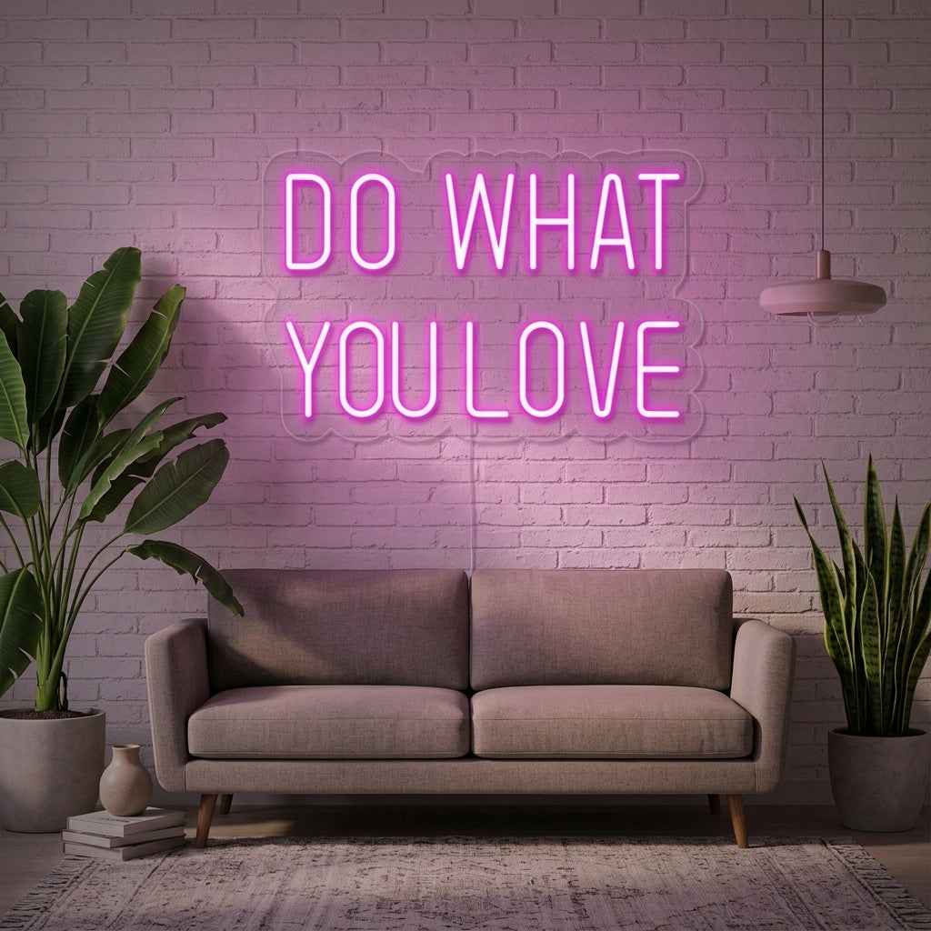 "Do What You Love" Neon Verlichting